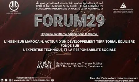 Casablanca | Forum EHTP 2026 : l’ingénieur marocain au cœur des défis du développement territorial L’École Hassania des Travaux Publics (EHTP) abritera, les 14, 15 et 16 avril 2026, la 29ᵉ édition du Forum EHTP-Entreprises. Organisé par les étudiants de l’établissement à travers leur association dédiée, cet événement s’est imposé, au fil des années, comme le premier forum estudiantin au Maroc.