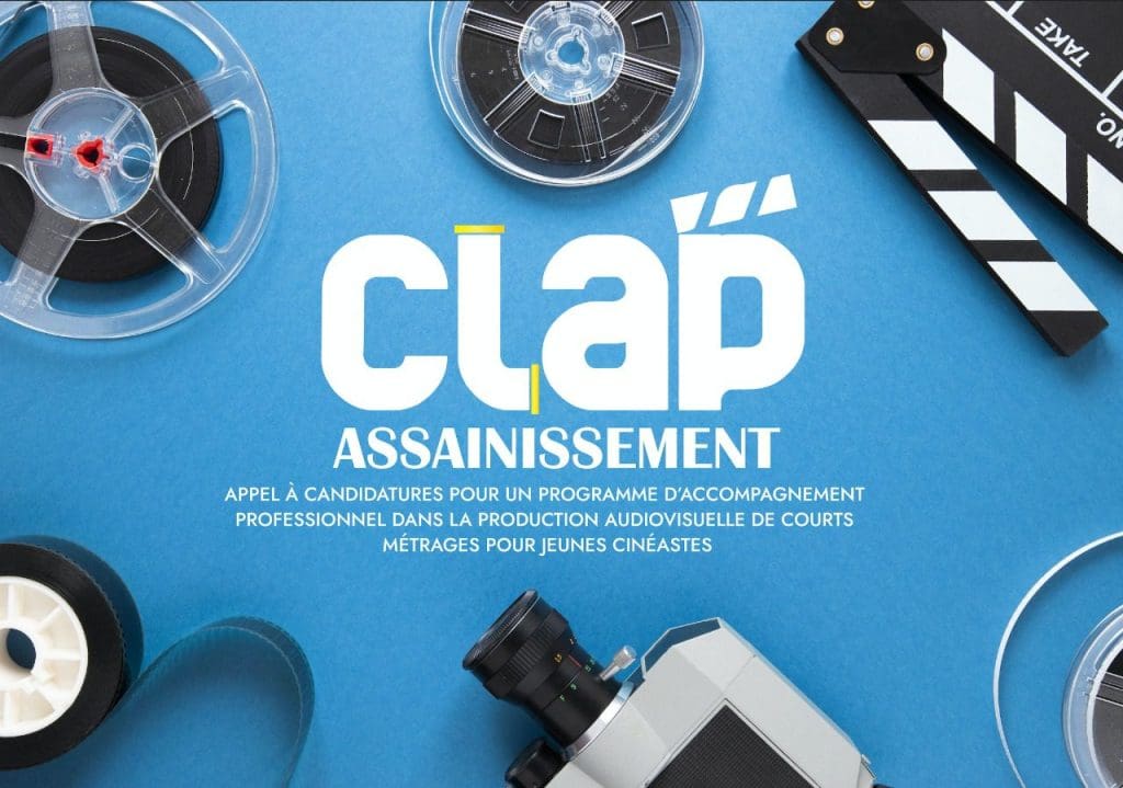Clap Assainissement : Une opportunité en or pour les jeunes réalisateurs africains de créer !