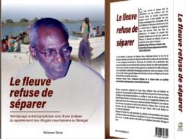 Littérature : l’écrivain mauritanien Ndiawar Kane publie un deuxième roman au nom évocateur, « Le fleuve refuse de séparer » Littérature : l’écrivain mauritanien Ndiawar Kane publie un deuxième roman au nom évocateur, "Le fleuve refuse de séparer"