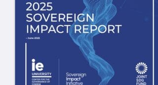 Madrid | Développement durable : le grand impact des fonds souverains pour l’Afrique Le Sovereign Impact Report 2025, élaboré par le Center for the Governance of Change de l'IE University, souligne le rôle croissant des fonds souverains dans la fourniture de capitaux pour le développement durable, en particulier en Afrique, qui peuvent contribuer à combler le déficit de financement annuel de 4,2 billions (4 200 milliards de dollars US) de dollars pour les ODD grâce à des stratégies d'investissement à long terme