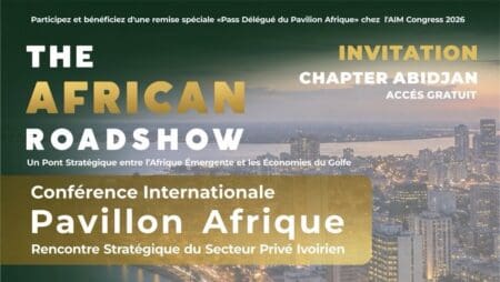 Cette rencontre constitue une étape stratégique de préparation à la participation africaine à l'AIM Congress 2026, l'une des plus importantes plateformes mondiales consacrées à l'investissement international, à l'innovation économique et aux partenariats de développement.